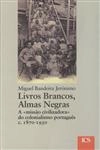 Livros Brancos Almas Negras