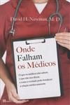 Onde Falham Os Medicos
