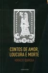 Contos De Amor Loucura E Morte