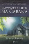 Encontre Deus Na Cabana