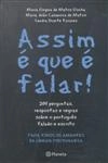 Assim E Que E Falar