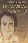 Duas Vidas Numa So