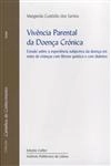 Vivencia Parental Da Doenca Cronica