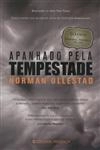 Apanhado Pela Tempestade