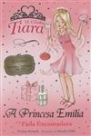 Princesa Emilia E A Fada Encantadora, A