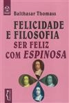 Felicidade E Filosofia
