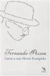 Carta A Um Heroi Estupido