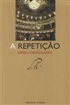 Repeticao, A