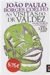 Visitas Do Dr Valdez, As