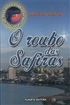Roubo Das Safiras, O