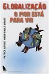 Globalizacao O Pior Esta Para Vir