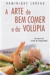 Arte De Bem Comer E Da Volupia, A