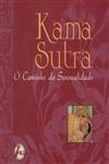 Kama Sutra O Caminho Da Sensualidade