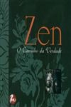 Zen O Caminho Da Verdade