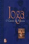 Ioga O Caminho Da Harmonia