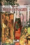 Guia Dos Oleos E Dos Vinagres, O