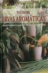 Guia Das Ervas Aromaticas, O