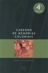 Caderno De Memorias Coloniais