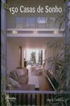 150 Casas De Sonho
