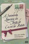 Sociedade Literaria Da Tarte De Casca De Batata, A