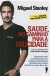 Saude No Caminho Para A Felicidade