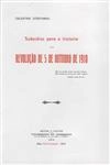 Subsidios Para A Historia Da Revolucao De 5 De Outubro De 1910