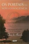 Portais Da Nova Consciencia, Os