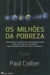 Milhoes Da Pobreza, Os