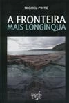 Fronteira Mais Longinqua, A