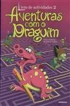 Aventuras Com O Draguim Livro De Actividades Vol2