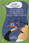 Consultas Do Dr Serafim E A Bronquite Da Senhora Adriana, As