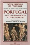 Portugal Da Paz Da Restauracao Ao Ouro Do Brasil
