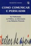 Como Comunicar E Persuadir
