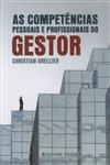 Competencias Pessoais E Profissionais Do Gestor, As
