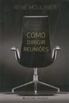 Como Dirigir Reunioes