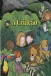Criacao, A