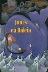 Jonas E A Baleia