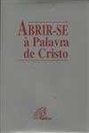 Abrir-se A Palavra De Cristo