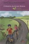 Misterio Da Arvore Branca, O