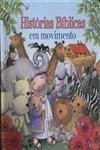 Historias Biblicas Em Movimento