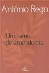Ramo De Amendoeira, Um