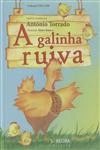 Galinha Ruiva, A