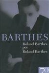 Roland Barthes Por Roland Barthes