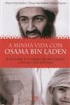 Minha Vida Com Osama Bin Laden, A