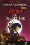 Vampiros Ou Nem Por Isso