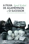 Filha De Agamemnon E O Sucessor, A