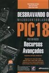 Desbravando O Microcontrolador Pic18 Recursos Avancados