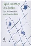 Ngola Mukongo E A Justica