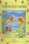 Procura Do O-o Perdido, A
