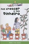 Faz Crescer O Teu Dinheiro